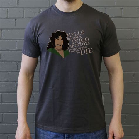 Get ready to duel in a stylish Inigo Montoya shirt